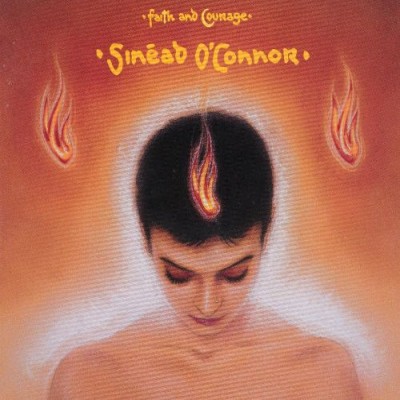 Sinéad O'Connor - Faith and Courage cover art