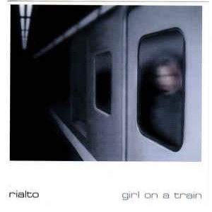 Rialto - Girl On A Train cover art