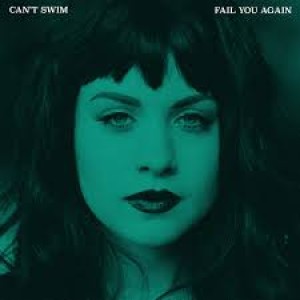 Can't Swim - Fail You Again cover art