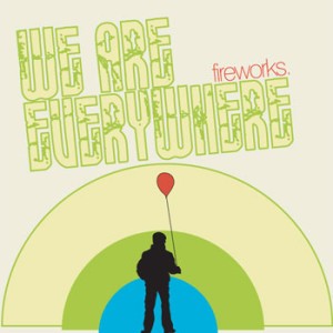 Fireworks - We Are Everywhere cover art