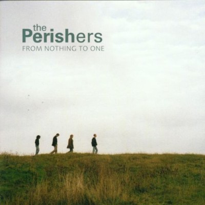 The Perishers - From Nothing to One cover art