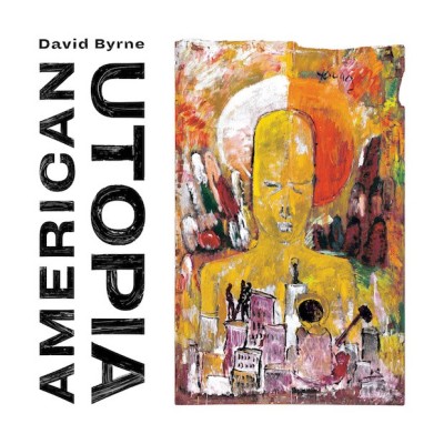 David Byrne - American Utopia cover art