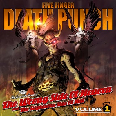 Five Finger Death Punch - The Wrong Side of Heaven and the Righteous Side of Hell Volume 1 cover art Five Finger Death Punch - The Wrong Side of Heaven and the Righteous Side of Hell Volume 1 cover art