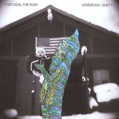 Portugal. The Man - American Ghetto cover art