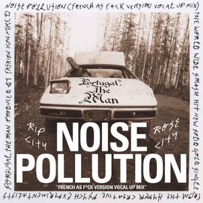 Portugal. The Man - Noise Pollution [Version A, Vocal Up Mix 1.3] cover art