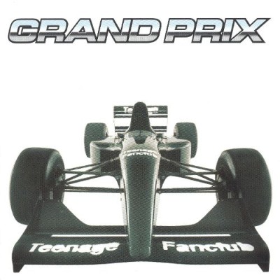 Teenage Fanclub - Grand Prix cover art