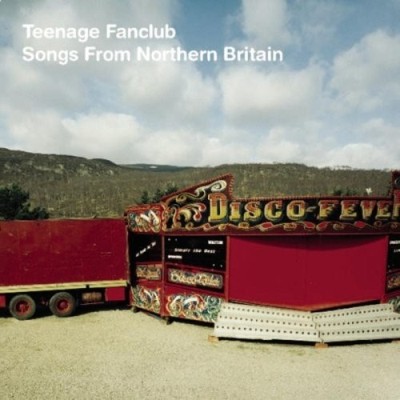 Teenage Fanclub - Songs From Northern Britain cover art Teenage Fanclub - Songs From Northern Britain cover art