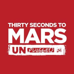 30 Seconds to Mars - MTV Unplugged cover art