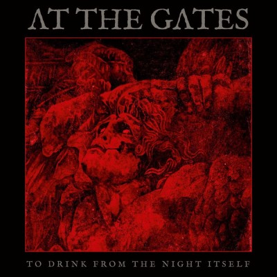 At the Gates - To Drink from the Night Itself cover art