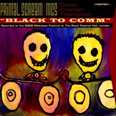 Primal Scream / MC5 - Black to Comm cover art