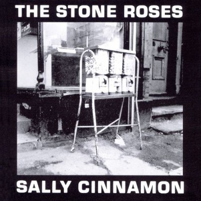 The Stone Roses - Sally Cinnamon / Here It Comes / All Across the Sand cover art