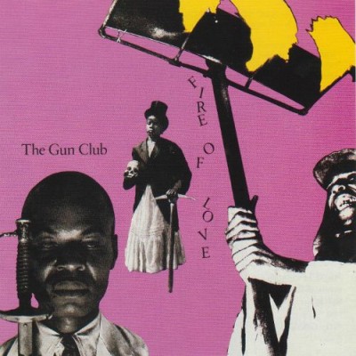 The Gun Club - Fire of Love cover art