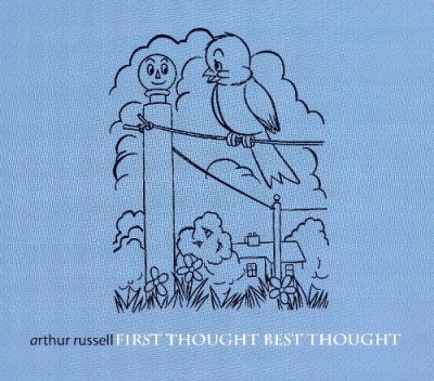 Arthur Russell - First Thought Best Thought cover art