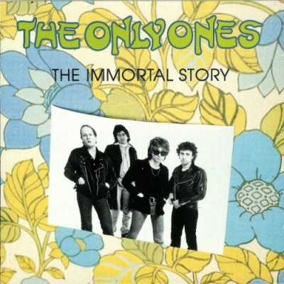 The Only Ones - The Immortal Story cover art