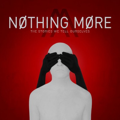 Nothing More - The Stories We Tell Ourselves cover art