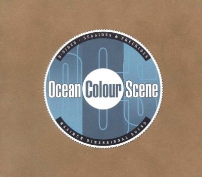 Ocean Colour Scene - B-Sides, Seasides & Free Rides cover art