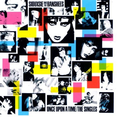 Siouxsie and The Banshees - Once Upon a Time / The Singles cover art Siouxsie and The Banshees - Once Upon a Time / The Singles cover art