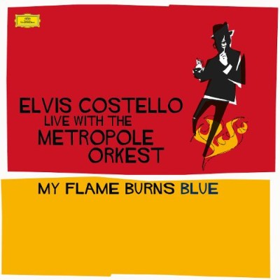 Elvis Costello - My Flame Burns Blue cover art