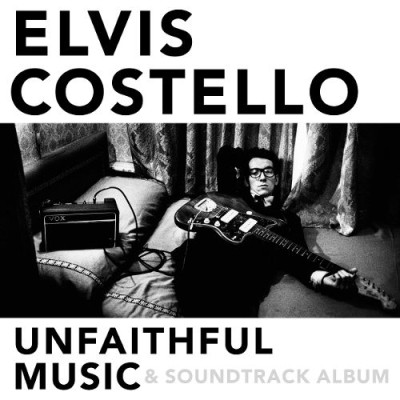 Elvis Costello - Unfaithful Music & Soundtrack Album cover art