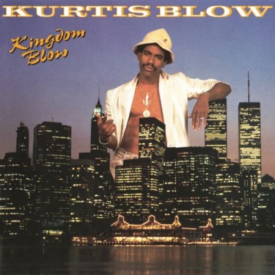 Kurtis Blow - Kingdom Blow cover art