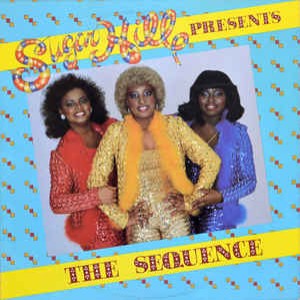 The Sequence - Sugar Hill Presents The Sequence cover art