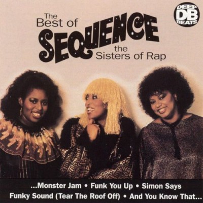 The Sequence - The Best of Sequence: The Sisters of Rap cover art