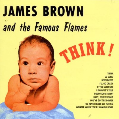 James Brown & The Famous Flames - Think! cover art