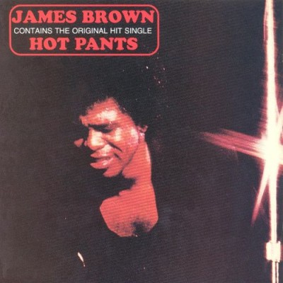 James Brown - Hot Pants cover art
