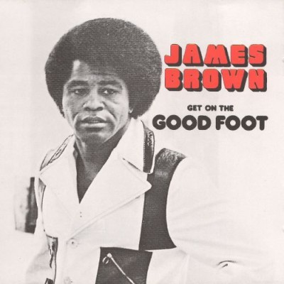 James Brown - Get on the Good Foot cover art