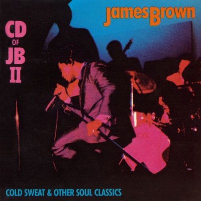 James Brown - CD of JB II: Cold Sweat & Other Soul Classics cover art