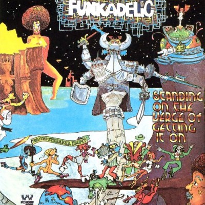 Funkadelic - Standing on the Verge of Getting It On cover art