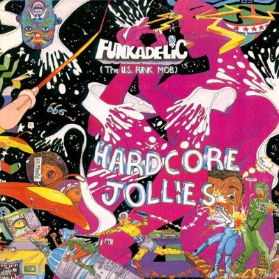 Funkadelic - Hardcore Jollies cover art Funkadelic - Hardcore Jollies cover art