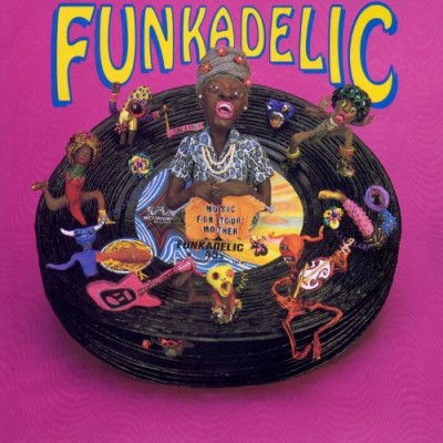 Funkadelic - Music for Your Mother: Funkadelic 45's cover art