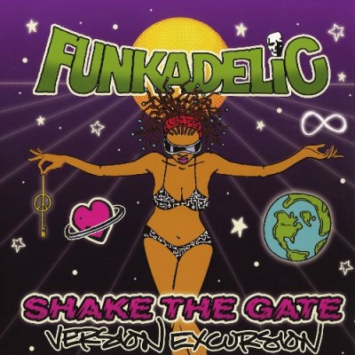 Funkadelic - Shake the Gate: Version Excursion cover art