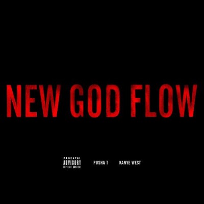 Pusha T / Kanye West - New God Flow cover art