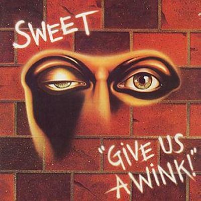 Sweet - Give Us a Wink cover art