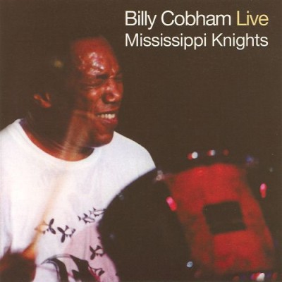 Billy Cobham - Mississippi Knights: Billy Cobham Live cover art