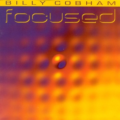 Billy Cobham - Focused cover art Billy Cobham - Focused cover art