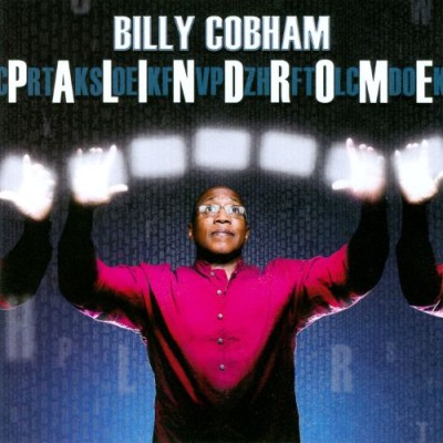 Billy Cobham - Palindrome cover art Billy Cobham - Palindrome cover art