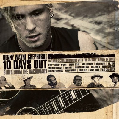 Kenny Wayne Shepherd - 10 Days Out... Blues From the Backroads cover art