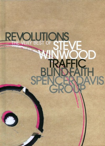Steve Winwood - Revolutions: The Very Best of Steve Winwood cover art Steve Winwood - Revolutions: The Very Best of Steve Winwood cover art