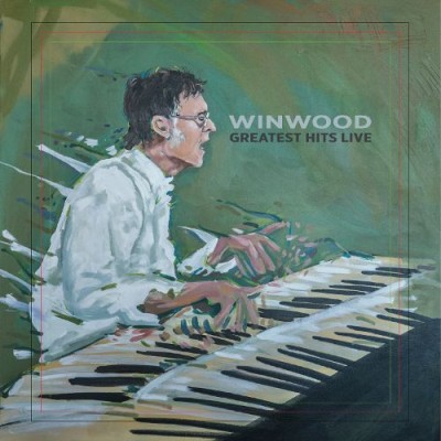 Steve Winwood - Winwood Greatest Hits Live cover art