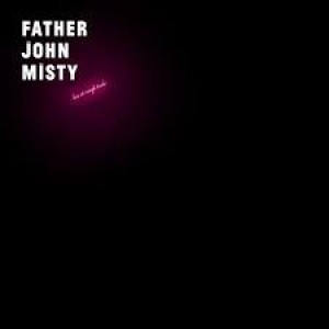 Father John Misty - Live at Rough Trade cover art Father John Misty - Live at Rough Trade cover art