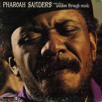 Pharoah Sanders - Wisdom Through Music cover art