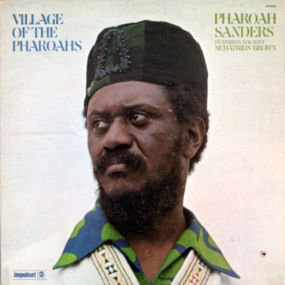 Pharoah Sanders - Village of the Pharoahs cover art
