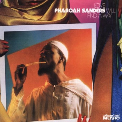 Pharoah Sanders - Love Will Find a Way cover art