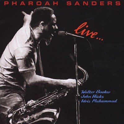 Pharoah Sanders - Live cover art Pharoah Sanders - Live cover art