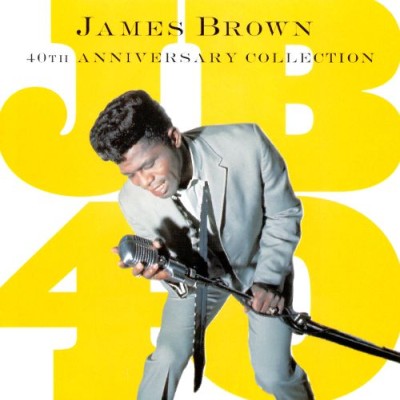 James Brown - JB40: 40th Anniversary Collection cover art
