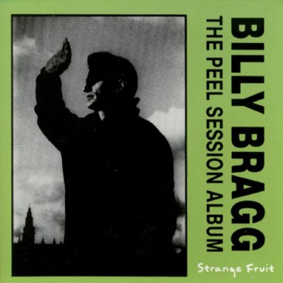 Billy Bragg - The Peel Session Album cover art