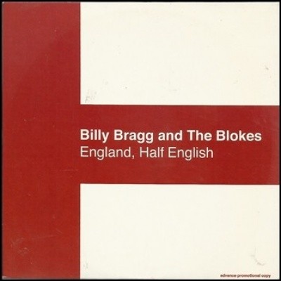 Billy Bragg and The Blokes - England, Half English cover art